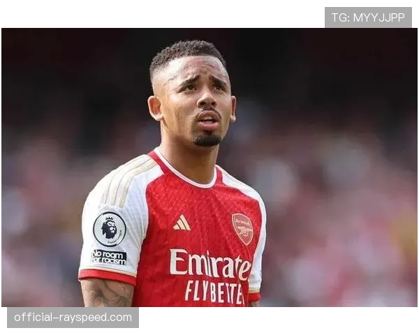 阿森纳伤员归队，热苏斯加布里埃尔复出